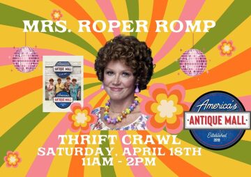 Mrs. Roper’s Romp Thrift Crawl! 