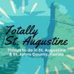 Totally St. Augustine